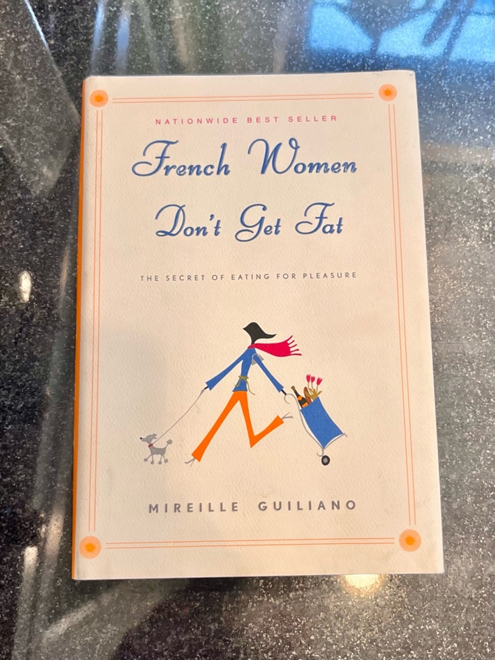 French Women Don’t Get Fat hardcover book, new